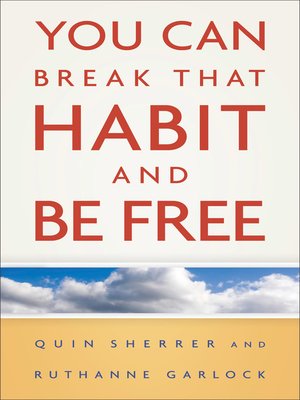 cover image of You Can Break That Habit and Be Free